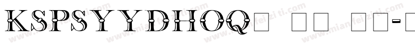 KSPSYYDHOQ0 31 00字体转换